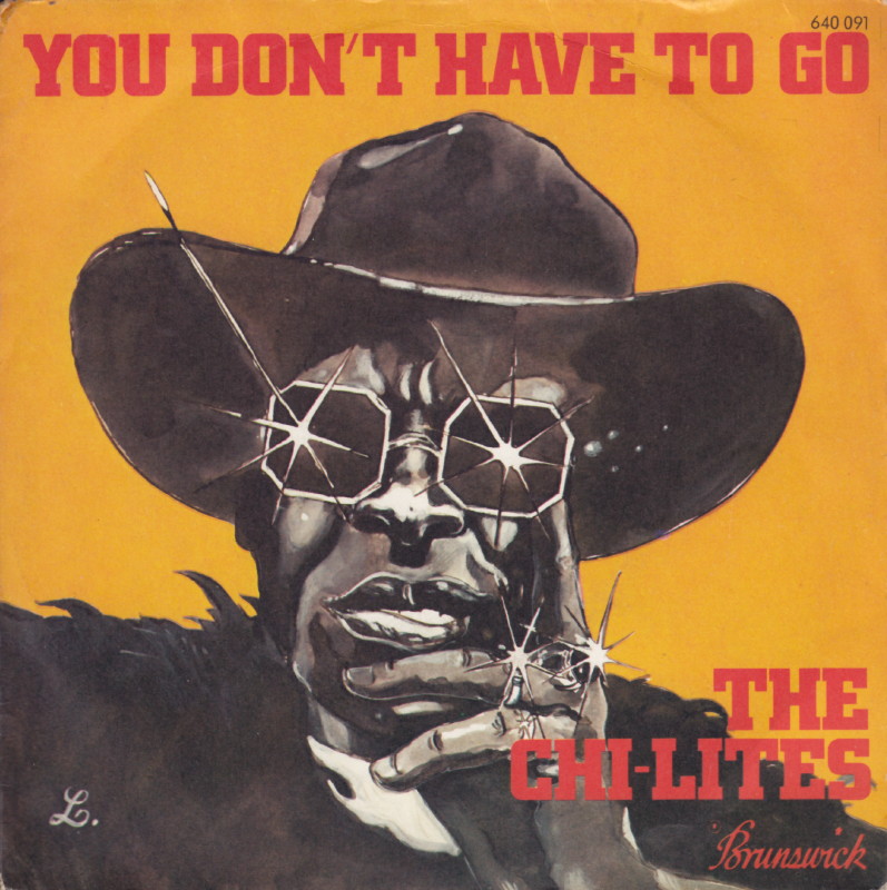 The Chi-Lites — You Don&#039;t Have to Go cover artwork