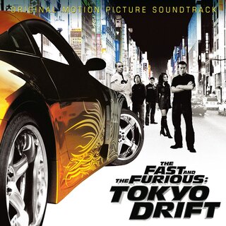Various Artists — The Fast and the Furious: Tokyo Drift cover artwork