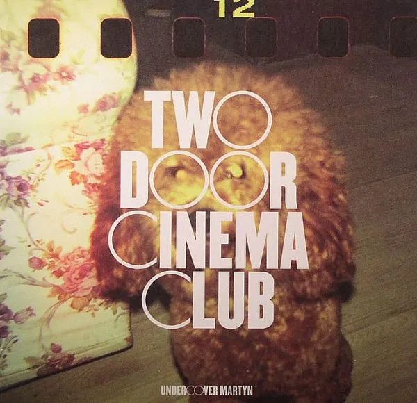 Two Door Cinema Club — Undercover Martyn cover artwork