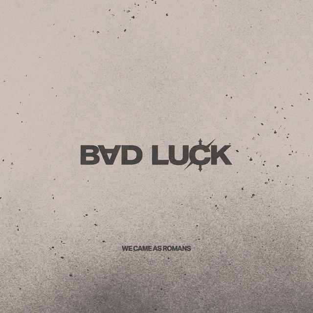 We Came As Romans — bad luck cover artwork