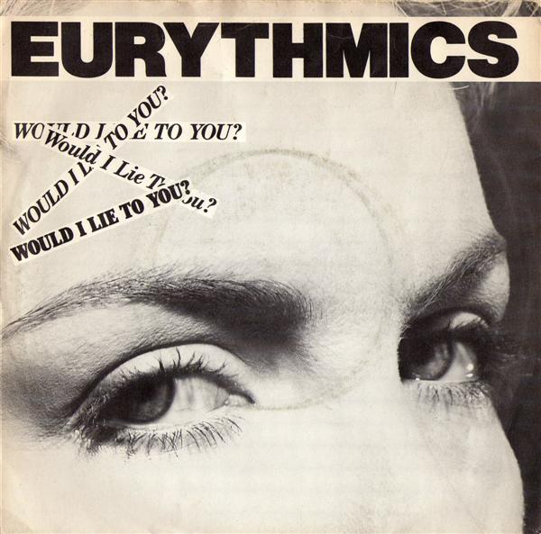 Eurythmics — Would I Lie to You? cover artwork