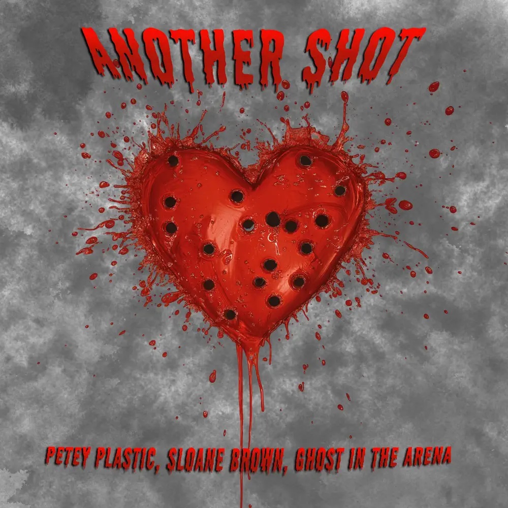 Petey Plastic featuring Ghost In The Arena & Sloane Brown — Another Shot cover artwork