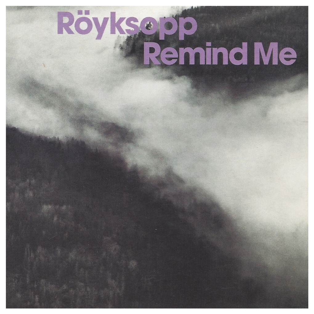Röyksopp — Remind Me cover artwork