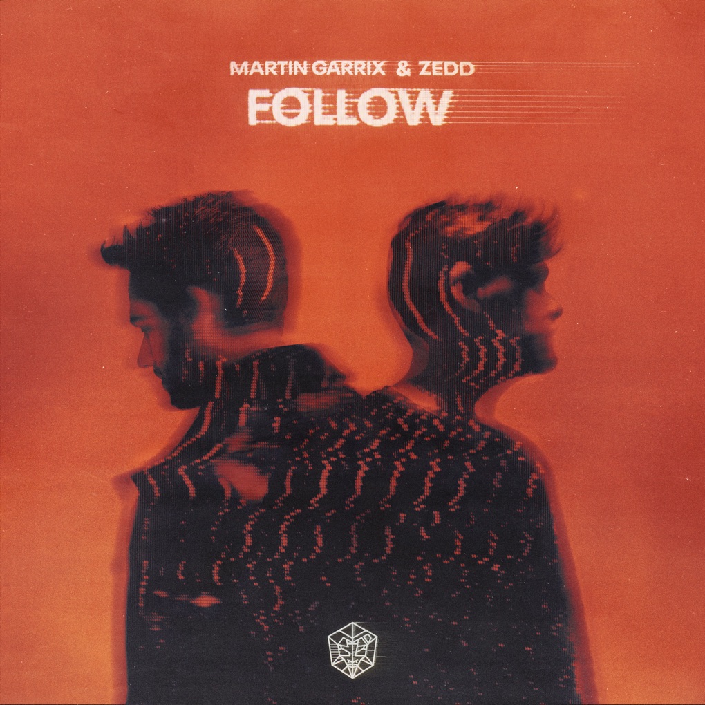 Martin Garrix & Zedd — Follow cover artwork