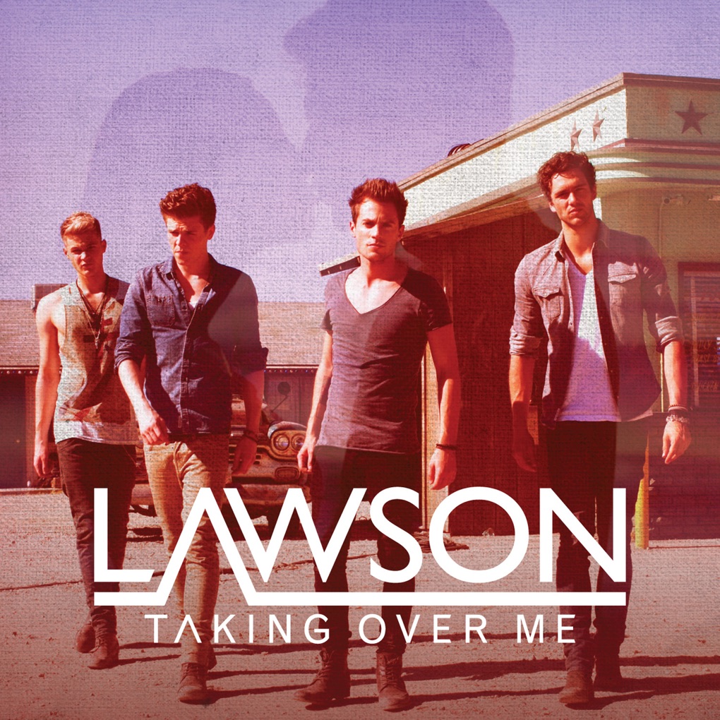 Lawson — Taking Over Me cover artwork