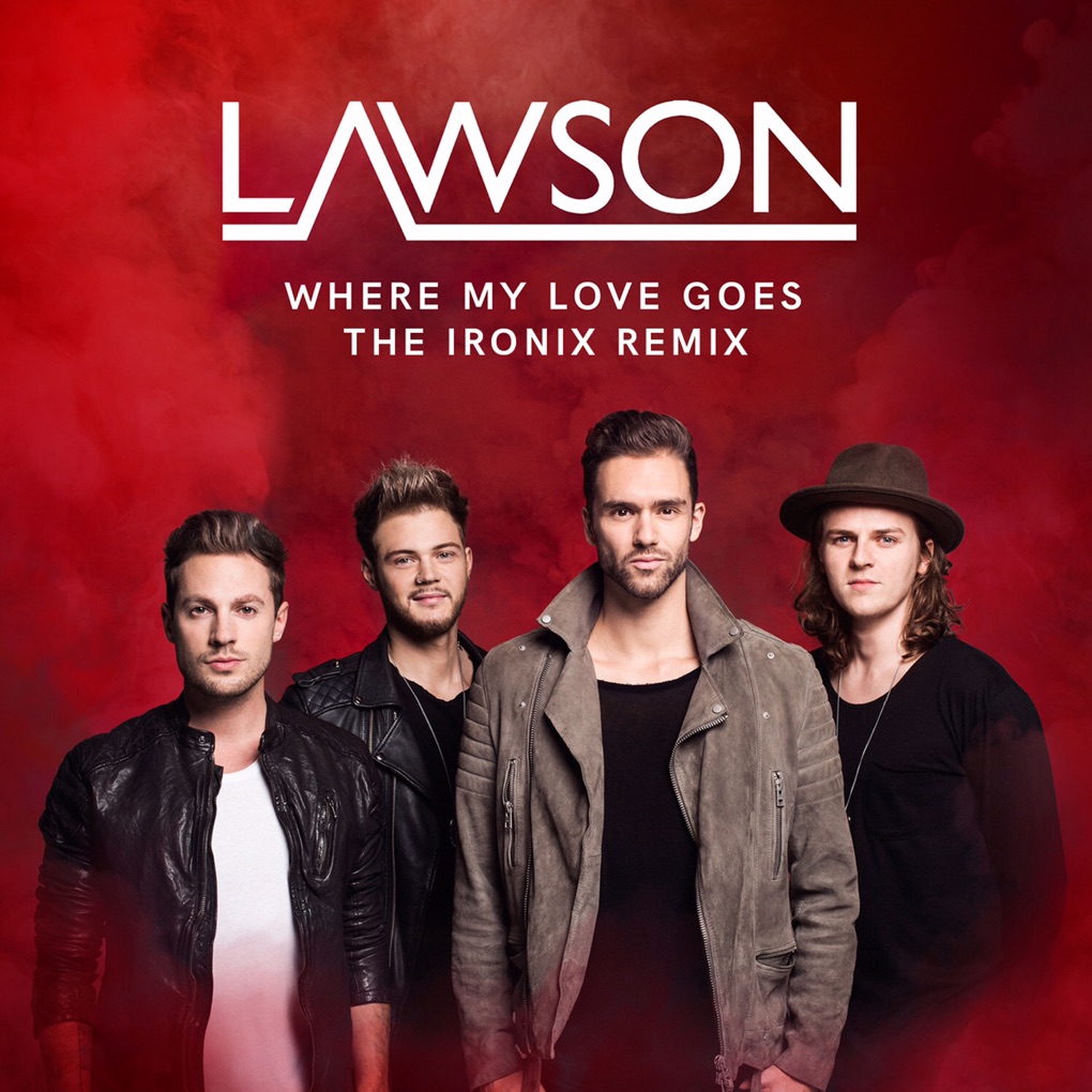 Lawson Where My Love Goes (The Ironix Remix) cover artwork