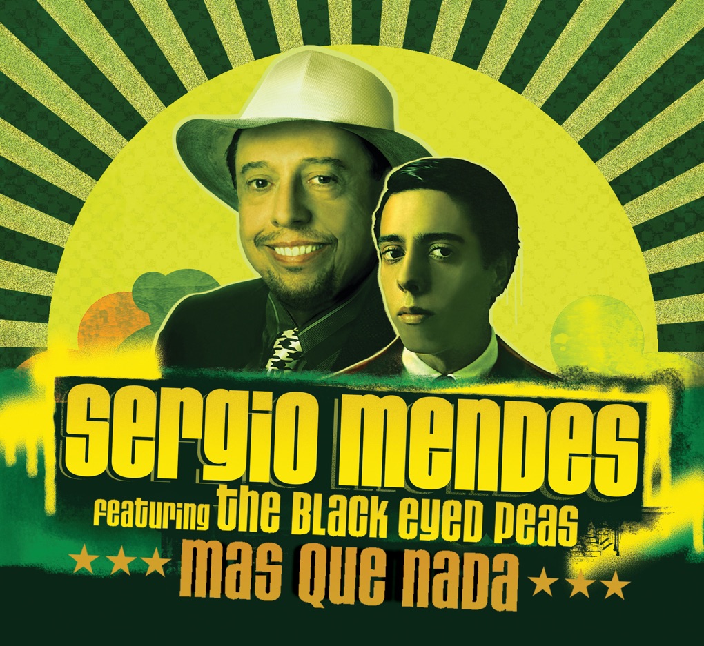 Sérgio Mendes featuring Black Eyed Peas — Mas Que Nada cover artwork