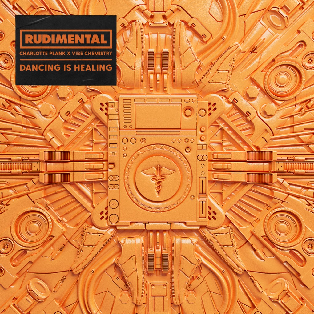Rudimental, Charlotte Plank, & Vibe Chemistry — Dancing is Healing cover artwork