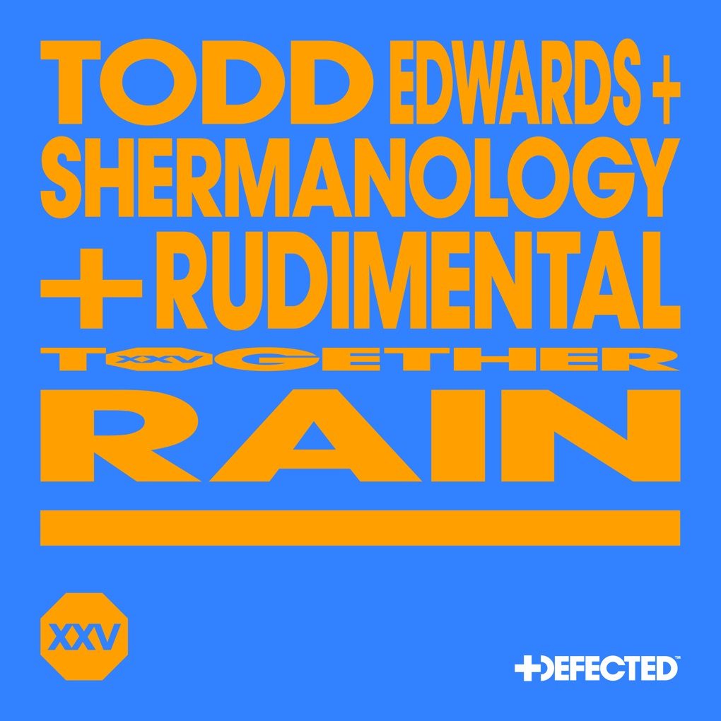 Todd Edwards, Shermanology, & Rudimental — Rain cover artwork