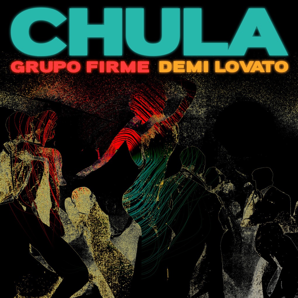 Grupo Firme & Demi Lovato — Chula cover artwork