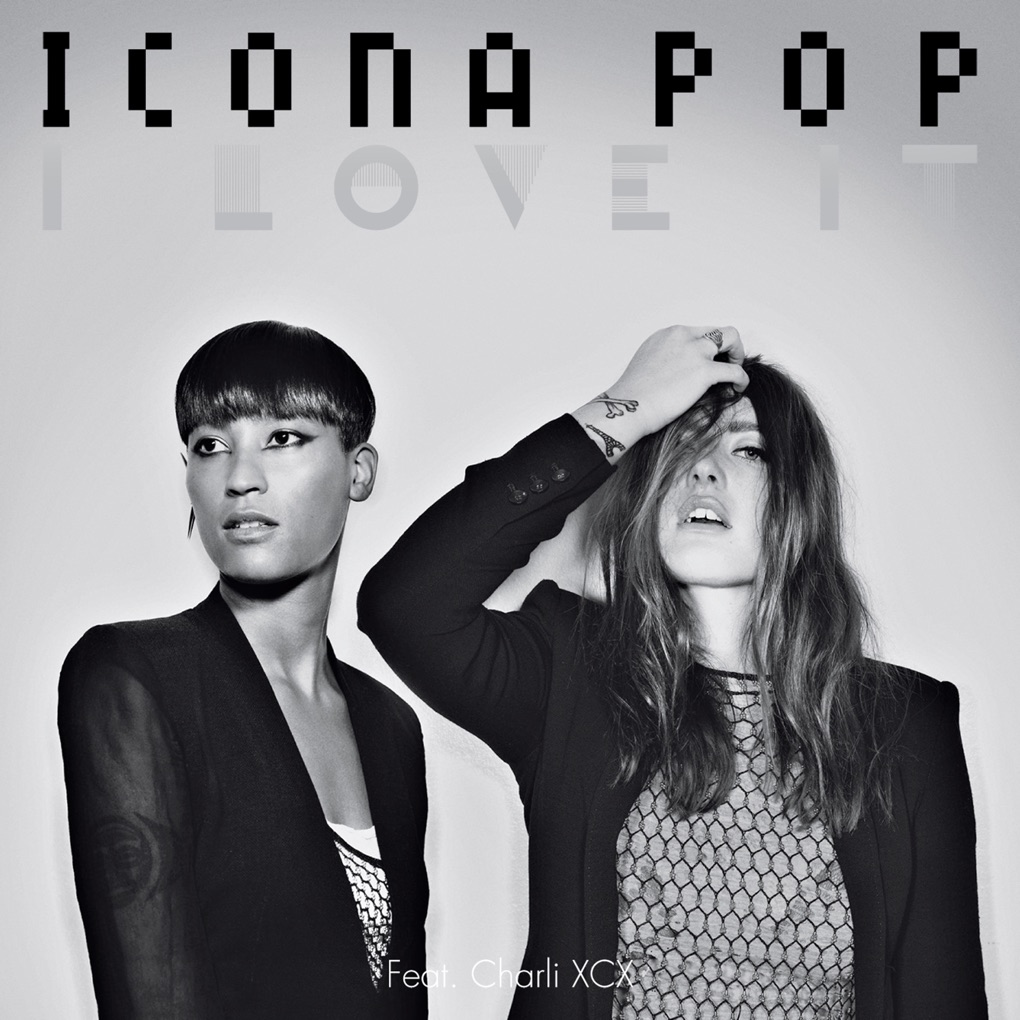 Icona Pop featuring Charli xcx — I Love It cover artwork