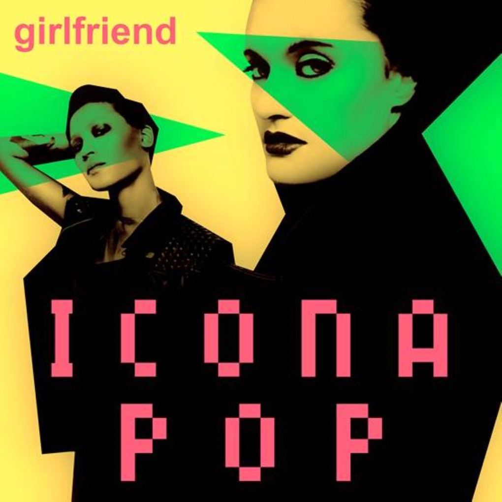 Icona Pop — Girlfriend cover artwork
