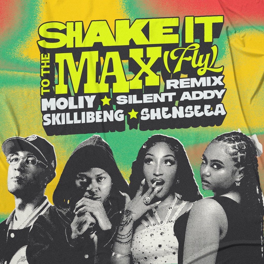 MOLIY, Silent Addy, Skillibeng, & Shenseea — Shake It To The Max (FLY) (Remix) cover artwork