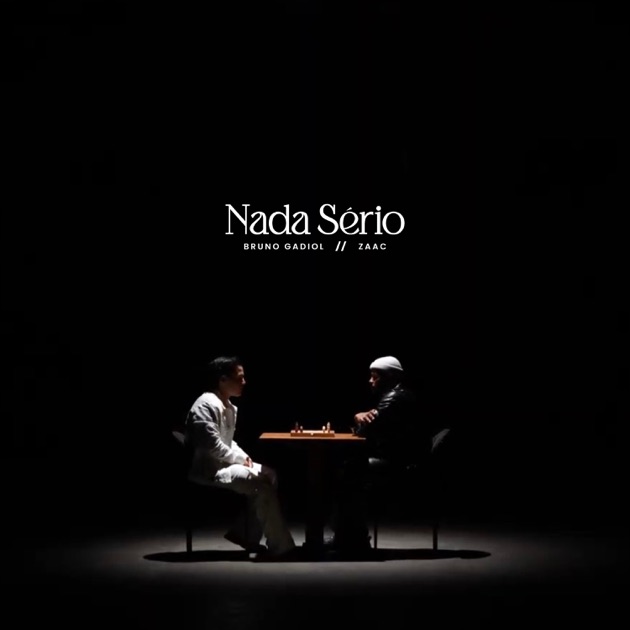 Bruno Gadiol featuring ZAAC — nada sério cover artwork