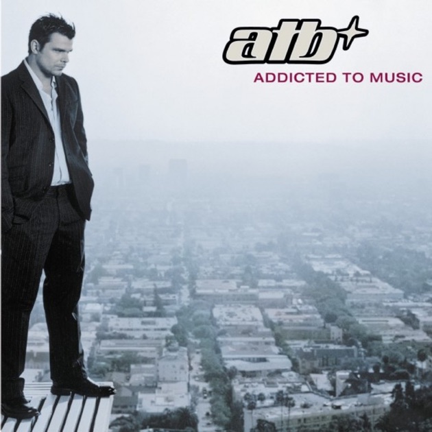 ATB — Addicted To Music cover artwork