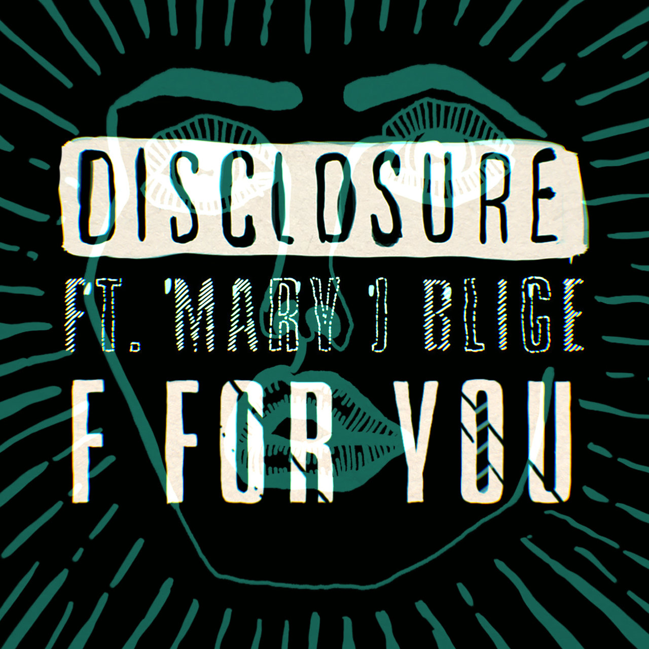 Disclosure featuring Mary J. Blige — F for You cover artwork