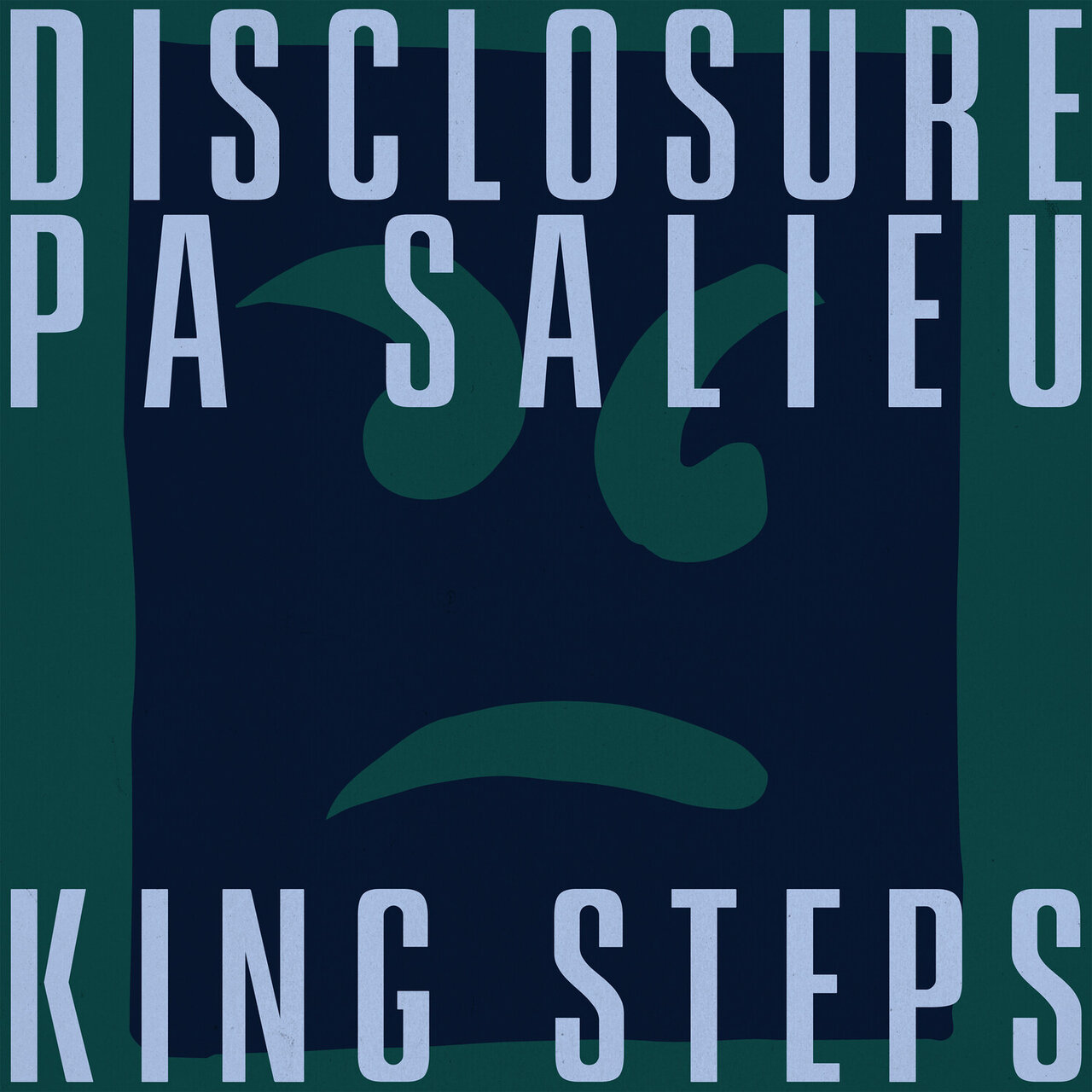 Disclosure & Pa Salieu — King Steps cover artwork