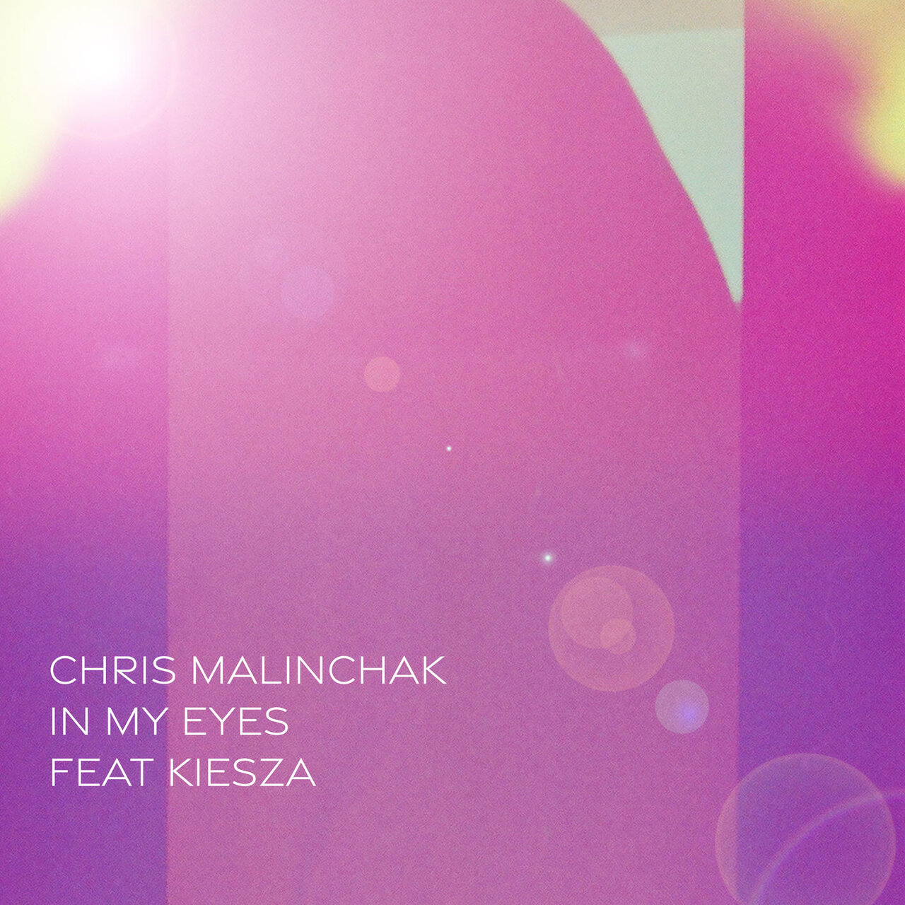 Chris Malinchak — In My Eyes cover artwork