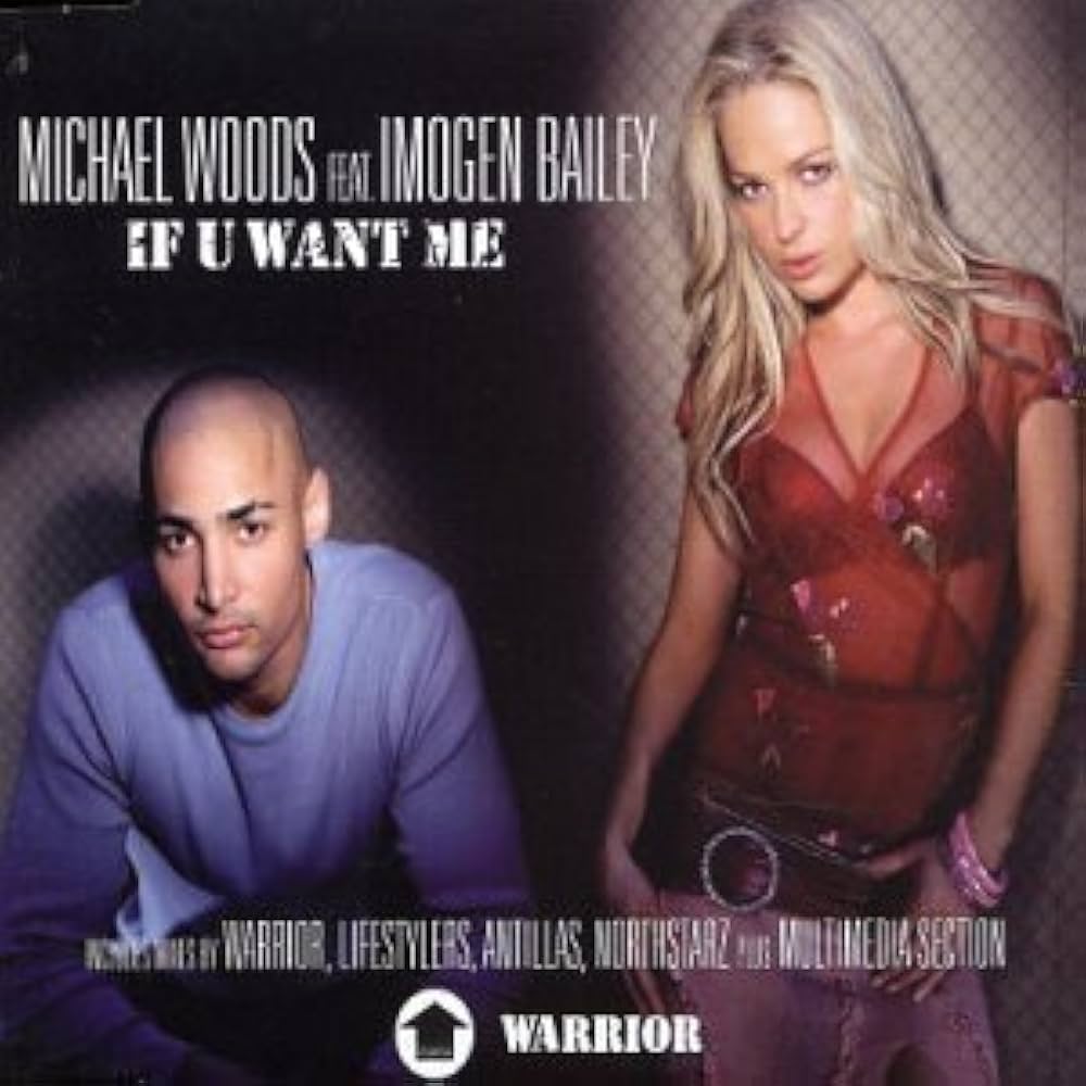 Michael Woods featuring Imogen Bailey — If U Want Me cover artwork