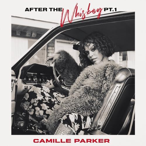 Camille Parker — After The Whiskey cover artwork