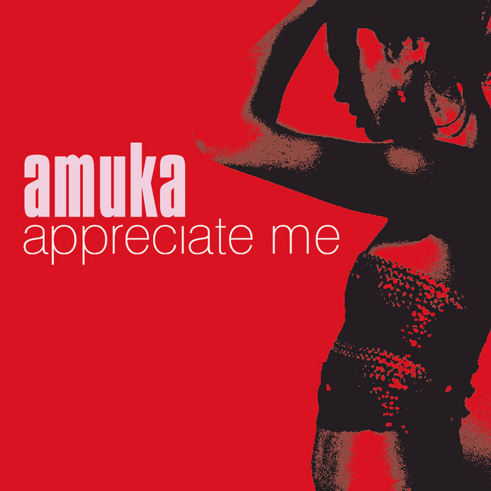 Amuka featuring Sheila Brody — Appreciate Me (Trip To Paradise Mix) cover artwork