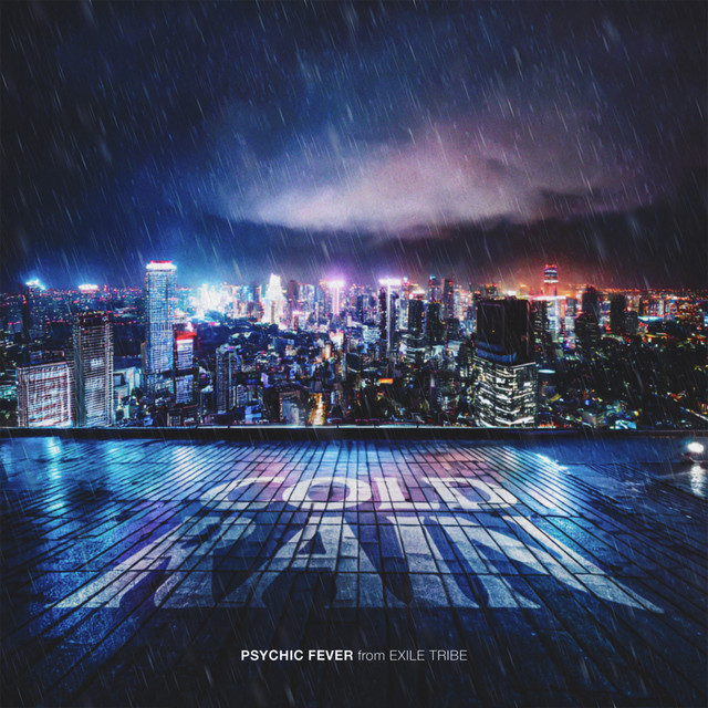 PSYCHIC FEVER from EXILE TRIBE — Cold Rain cover artwork
