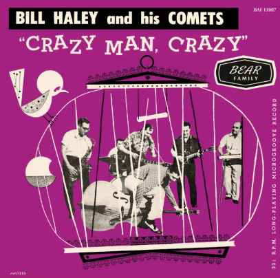 Bill Haley and His Comets — Crazy Man, Crazy cover artwork