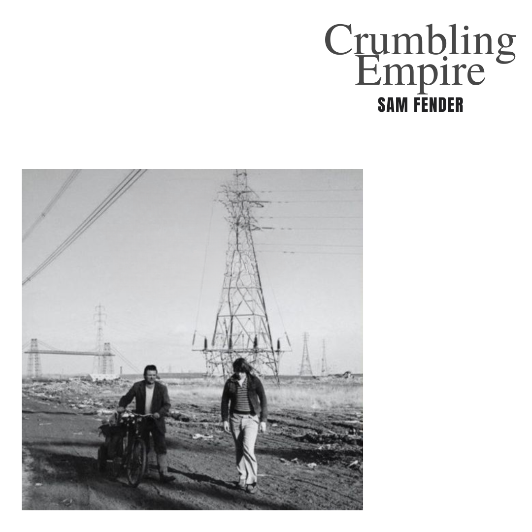 Sam Fender — Crumbling Empire cover artwork