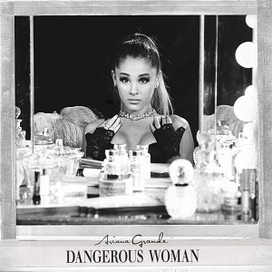 Ariana Grande — Dangerous Woman cover artwork