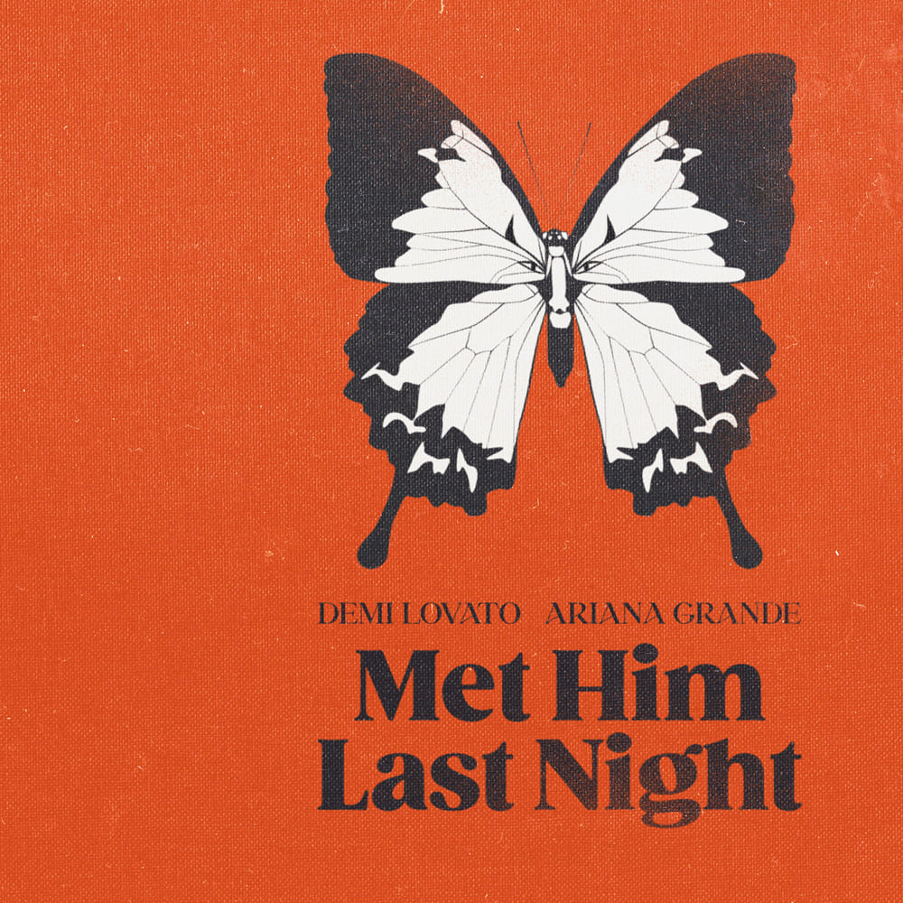 Demi Lovato featuring Ariana Grande — Met Him Last Night cover artwork