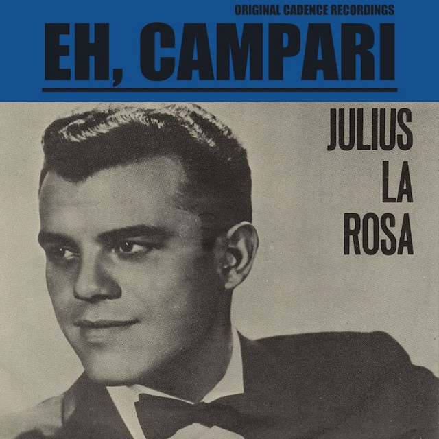 Julius La Rosa — Eh Cumpari cover artwork