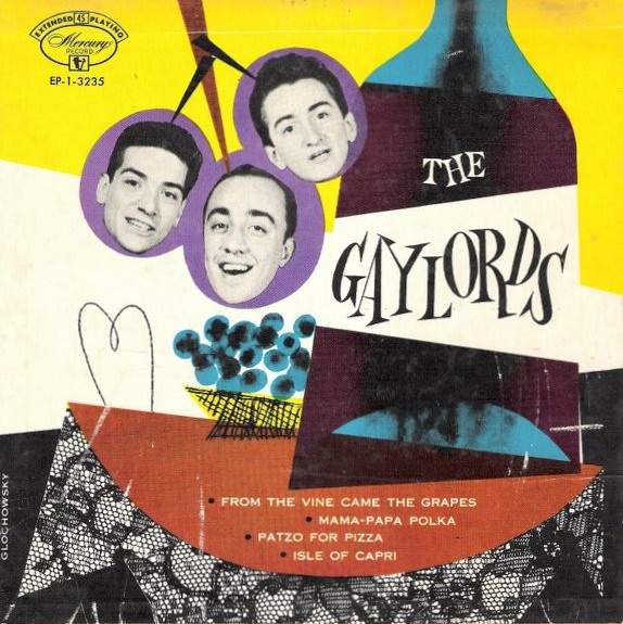 The Gaylords — From The Vine Came The Grape cover artwork