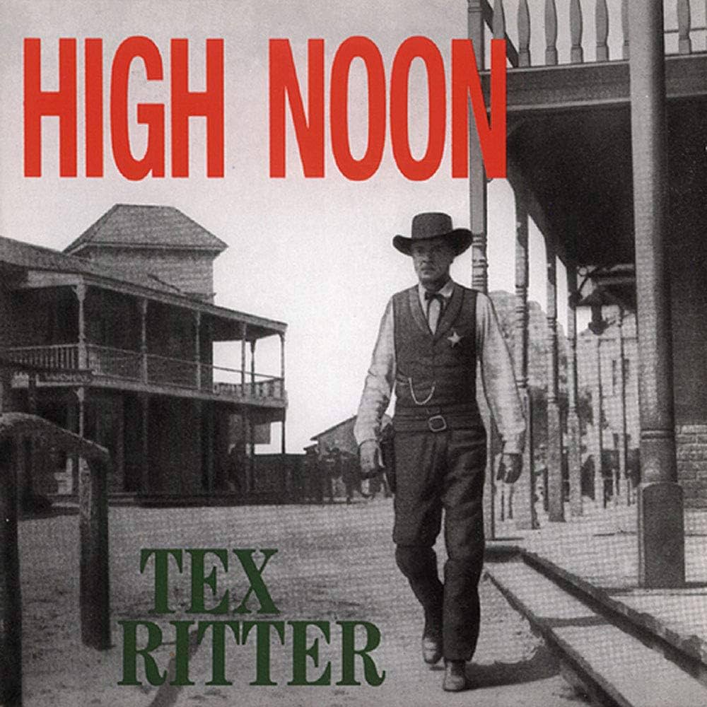 Tex Ritter — High Noon (Do Not Forsake Me) cover artwork