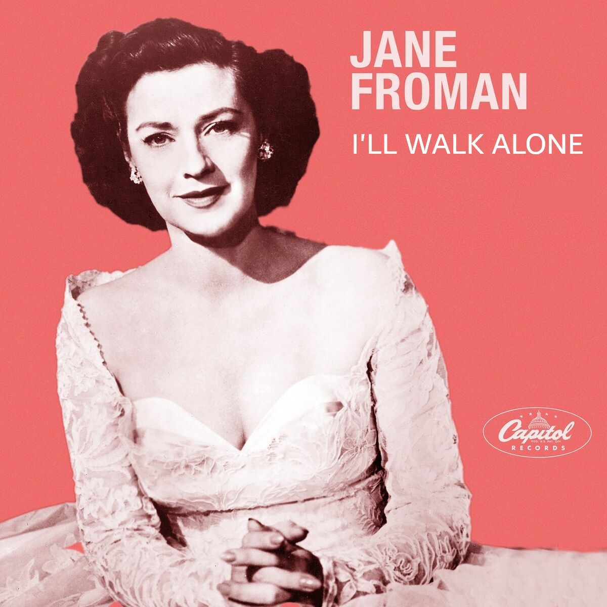 Jane Froman — I'll Walk Alone cover artwork