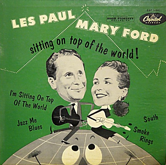 Les Paul & Mary Ford — I&#039;m Sitting On Top Of The World cover artwork