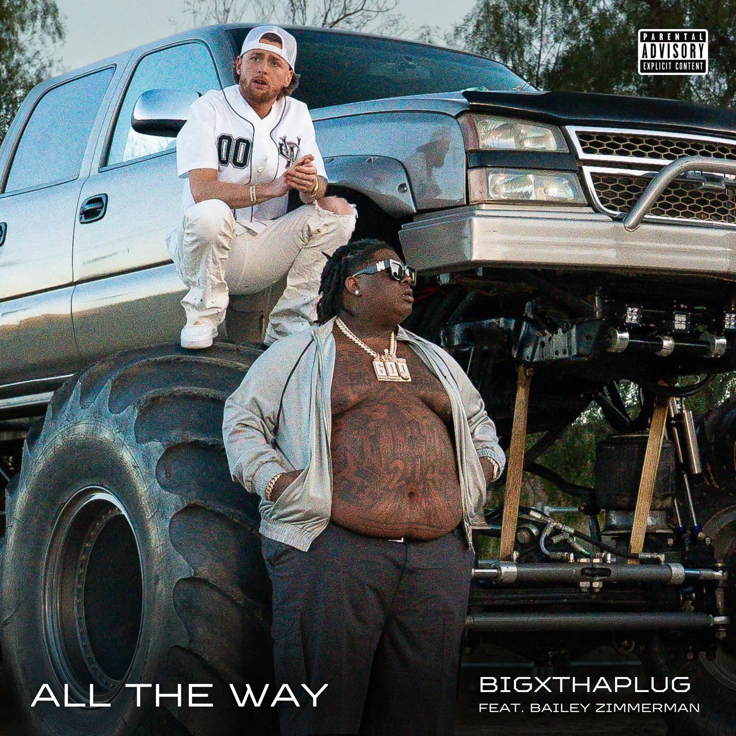 BigXthaPlug featuring Bailey Zimmerman — All The Way cover artwork