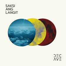 December Avenue — Saksi ang Langit cover artwork
