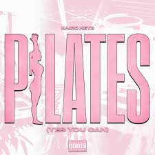Kairo Keyz — Pilates (Yes You Can) cover artwork
