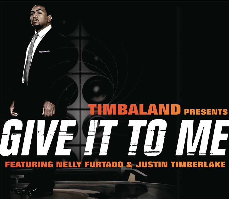Timbaland ft. featuring Nelly Furtado & Justin Timberlake Give It to Me cover artwork