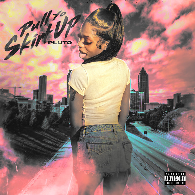 Pluto — Pull Yo Skirt Up cover artwork