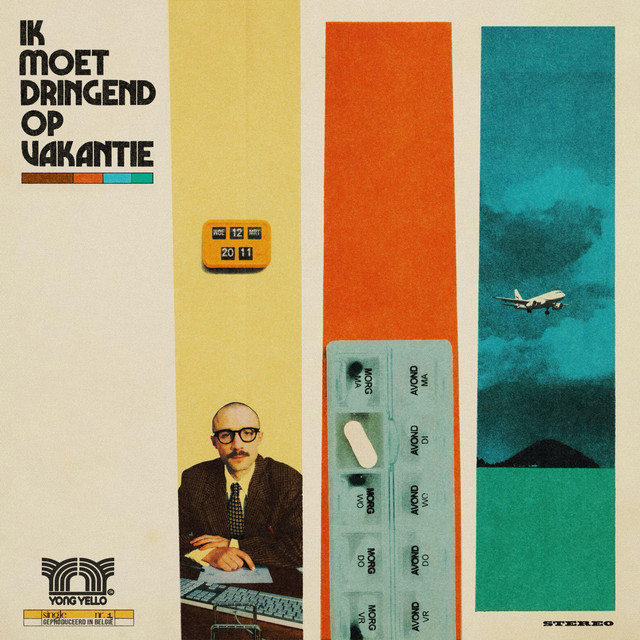 Yong Yello — Ik Moet Dringend Op Vakantie cover artwork