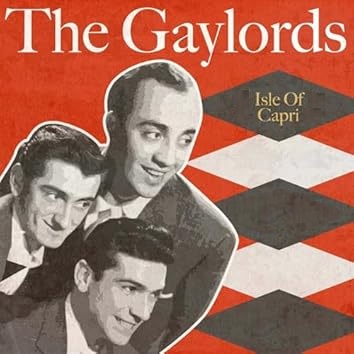 The Gaylords — Isle Of Capri cover artwork