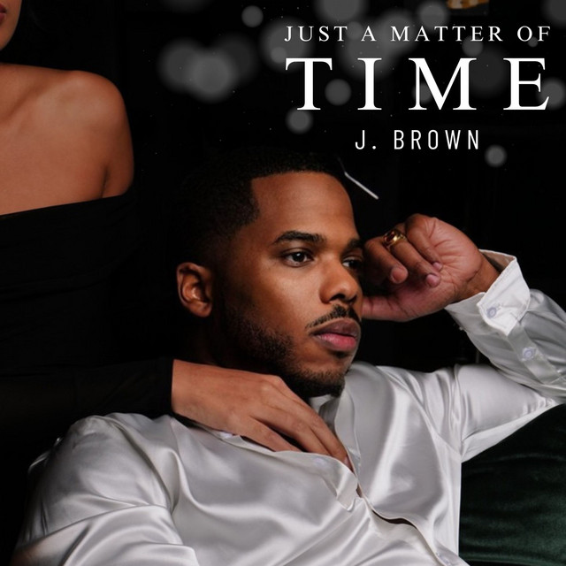 J. Brown featuring October London — Just A Matter Of Time cover artwork