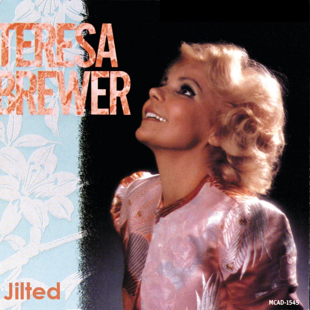 Teresa Brewer — Jilted cover artwork