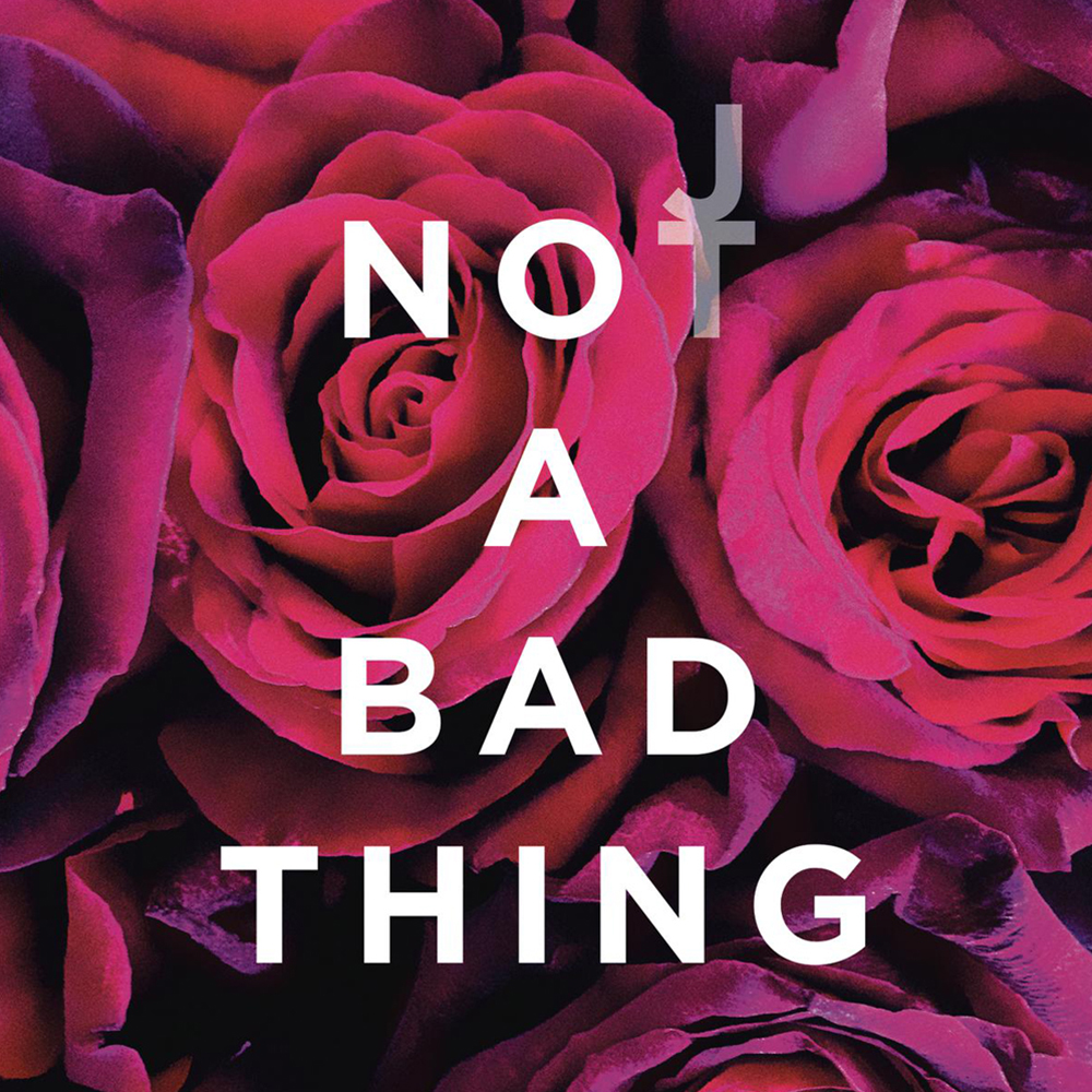 Justin Timberlake — Not a Bad Thing cover artwork