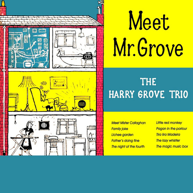 Harry Grove Trio — Meet Mister Callaghan cover artwork