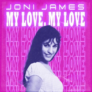 Joni James — My Love, My Love cover artwork