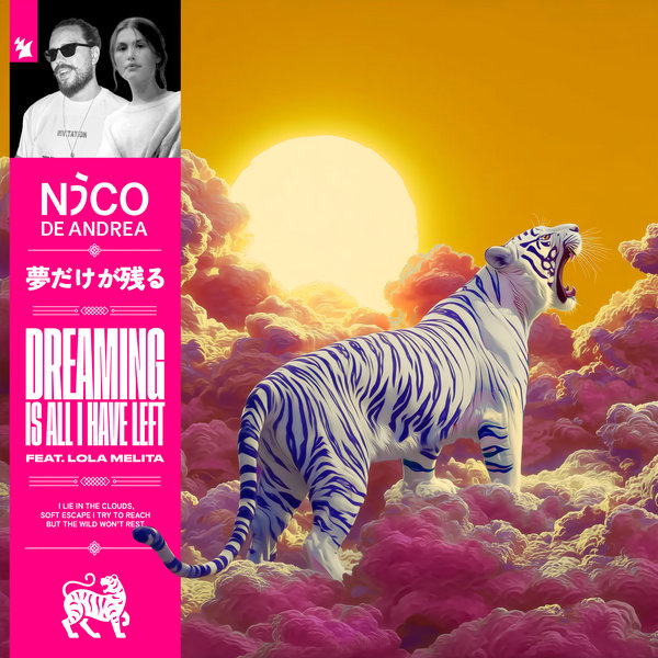 Nico De Andrea & Lola Melita Dreaming Is All I Have Left cover artwork