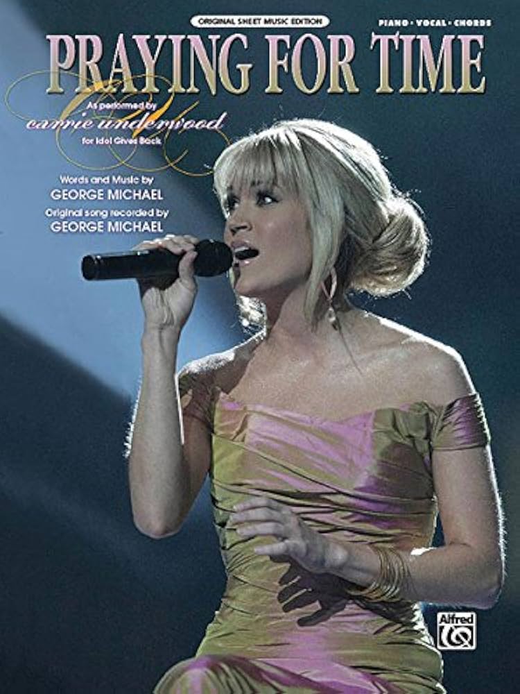 Carrie Underwood — Praying For Time cover artwork