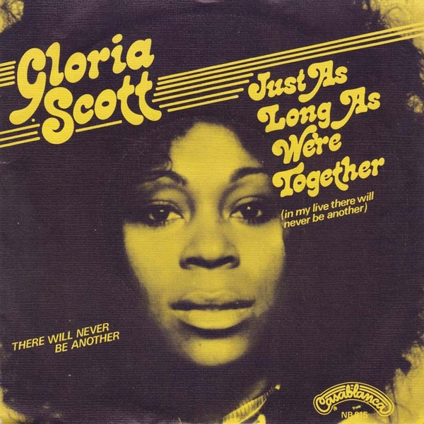 Gloria Scott — Just as Long as We&#039;re Together (In My Life There Will Never Be Another) cover artwork